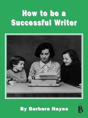 cover image of How to be a Successful Writer